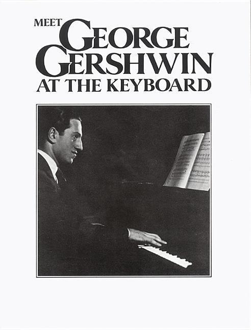 Cover: 9780571526772 | Meet George Gershwin At The Keyboard | Broschüre | Buch | Englisch