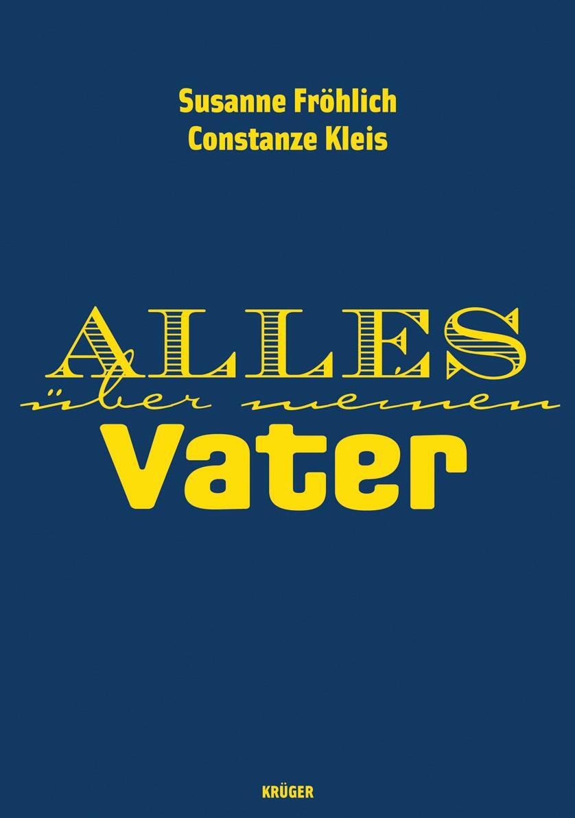 Cover: 9783810506771 | Alles über meinen Vater | Constanze Kleis | Buch | Lesebändchen | 2008