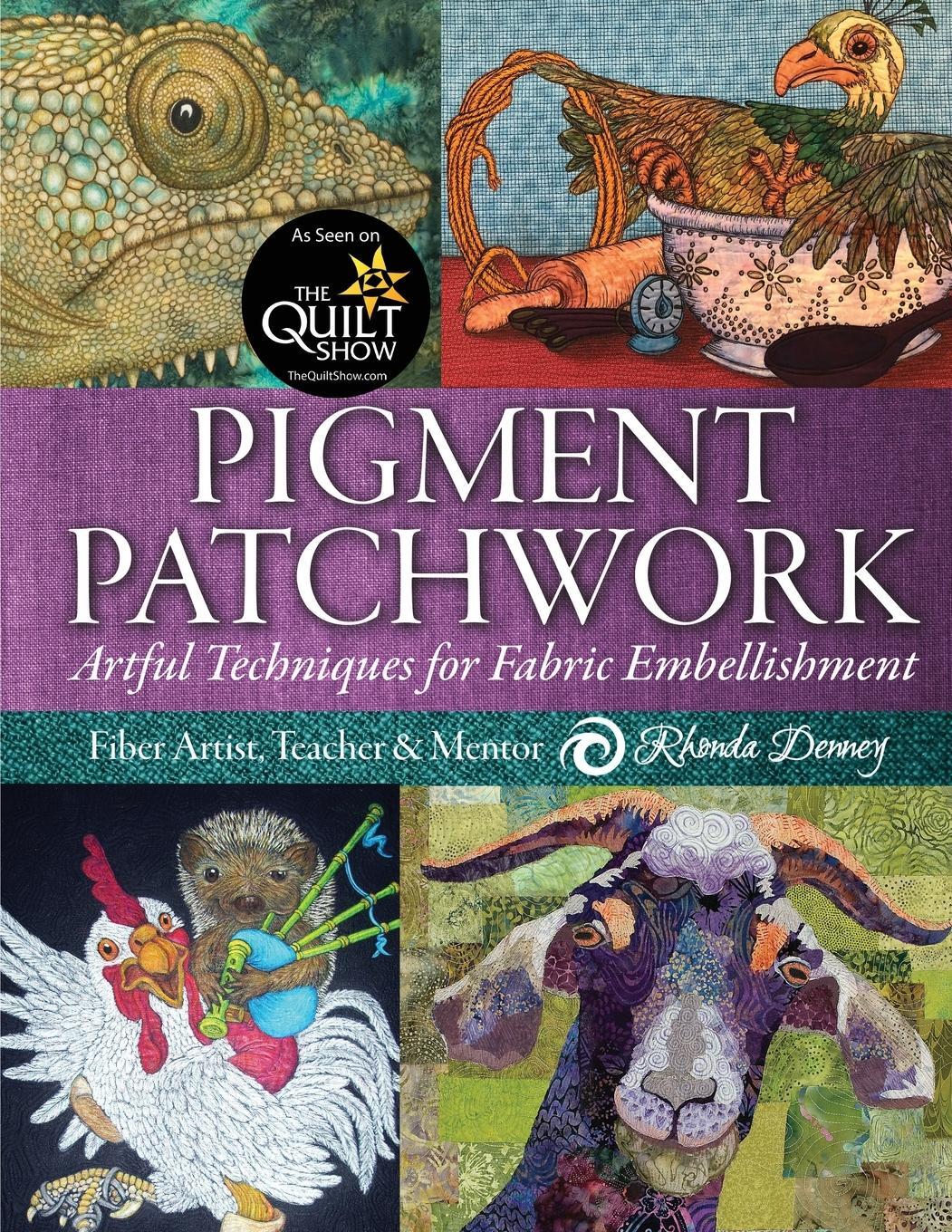 Cover: 9780996909310 | Pigment Patchwork | Rhonda Denney | Taschenbuch | Paperback | Englisch
