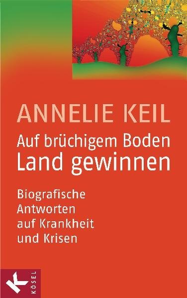 Cover: 9783466309078 | Auf brüchigem Boden Land gewinnen | Annelie Keil | Buch | 253 S.