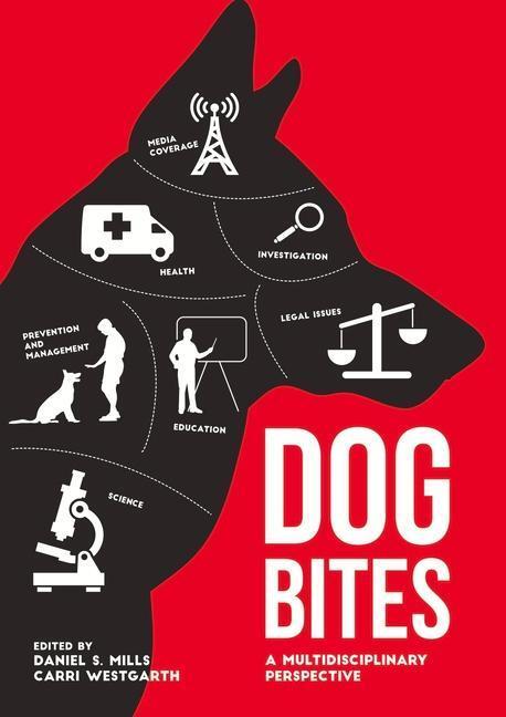 Cover: 9781910455616 | Dog Bites: A Multidisciplinary Perspective | Daniel Mills (u. a.)