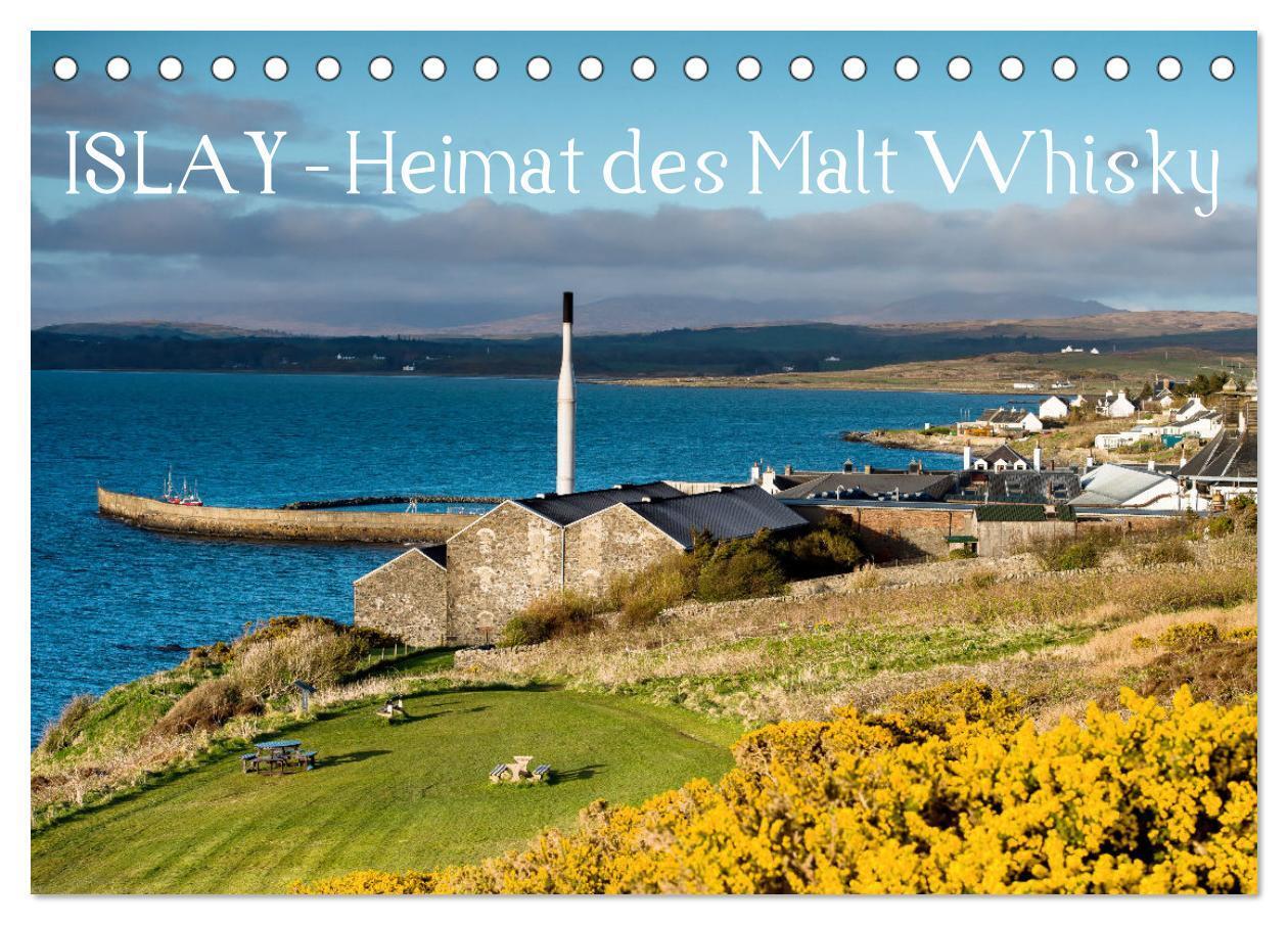 Cover: 9783675972629 | Islay - Heimat des Malt Whisky (Tischkalender 2024 DIN A5 quer),...