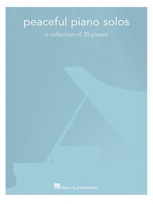 Cover: 888680892661 | Peaceful Piano Solos | A Collection of 30 Pieces | Taschenbuch | Buch