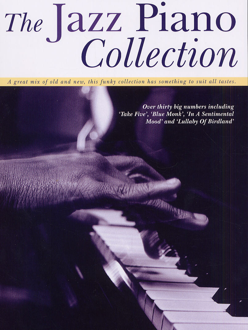 Cover: 9781847723017 | The Jazz Piano Collection | Songbuch (Klavier) | Music Sales