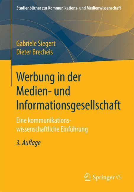 Cover: 9783658158842 | Werbung in der Medien- und Informationsgesellschaft | Siegert (u. a.)