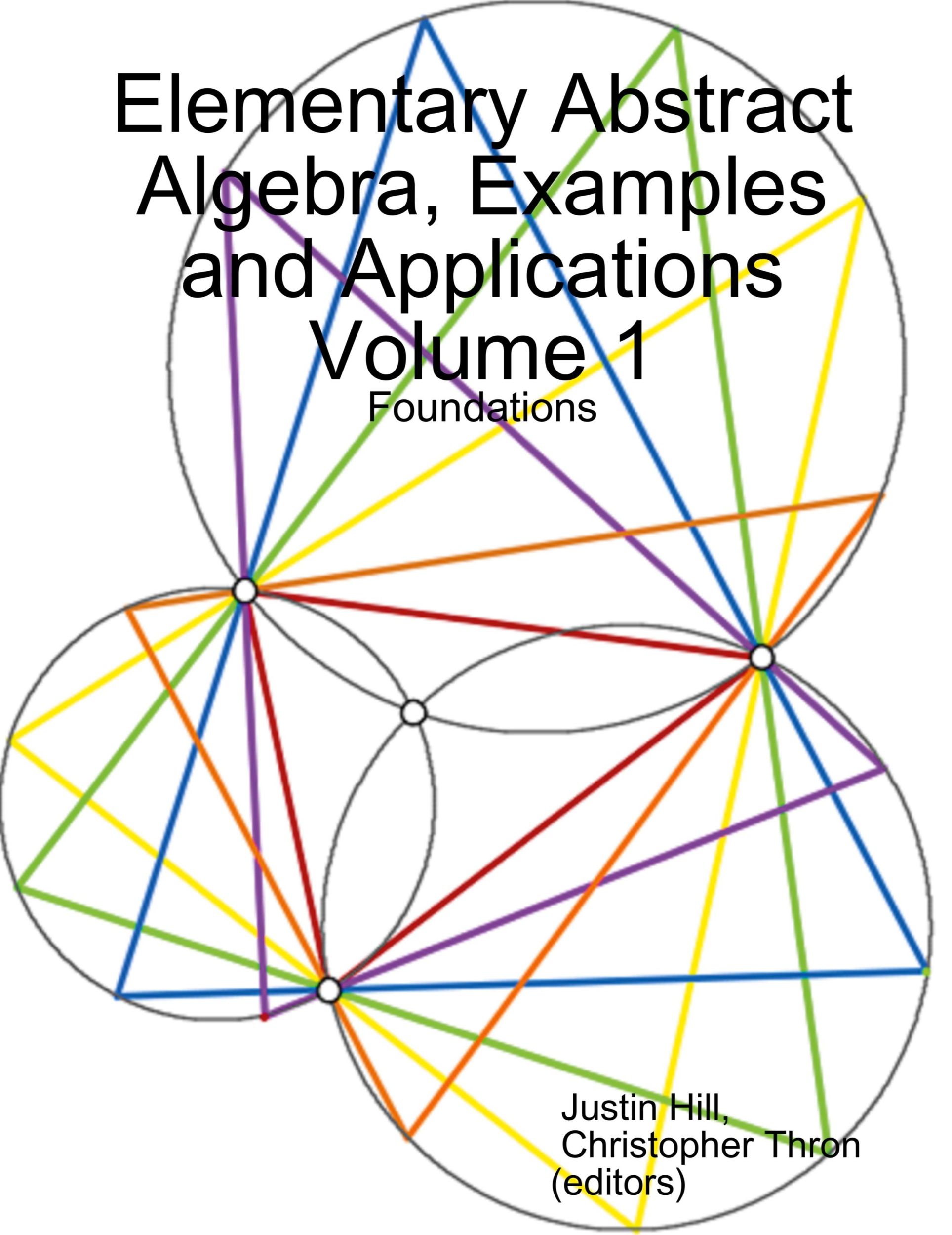 Cover: 9780359042111 | Elementary Abstract Algebra, Examples and Applications Volume 1 | Buch