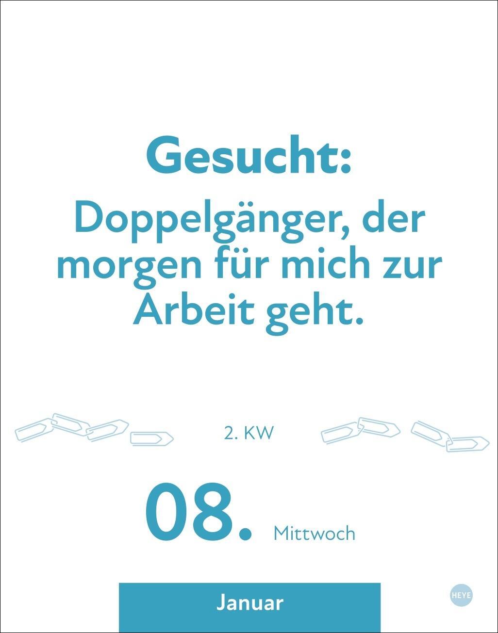 Bild: 9783756406302 | Die besten Sprüche für lange Bürotage Tagesabreißkalender 2025 | Heye