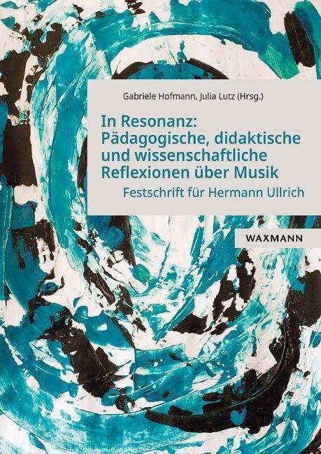 Cover: 9783830945536 | In Resonanz: Pädagogische, didaktische und wissenschaftliche...
