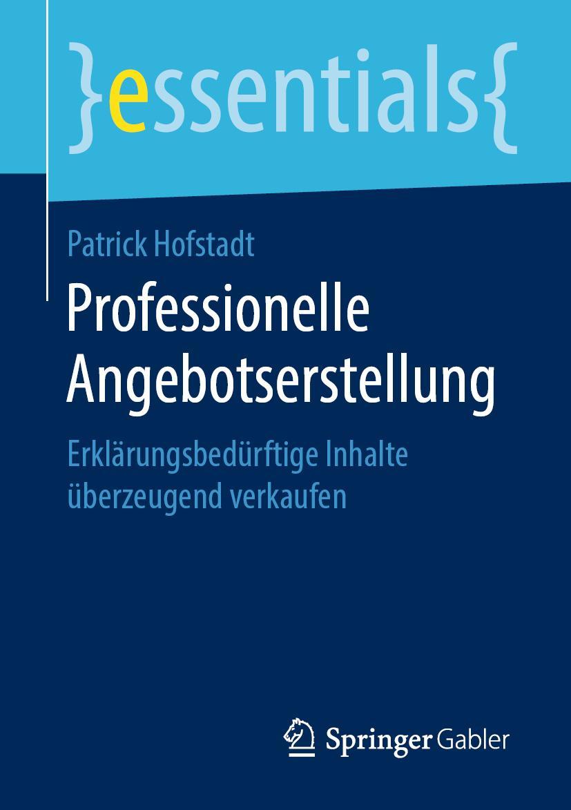 Cover: 9783658270551 | Professionelle Angebotserstellung | Patrick Hofstadt | Taschenbuch | x