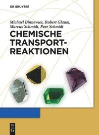 Cover: 9783110483505 | Chemische Transportreaktionen | Michael Binnewies (u. a.) | Buch | XIV