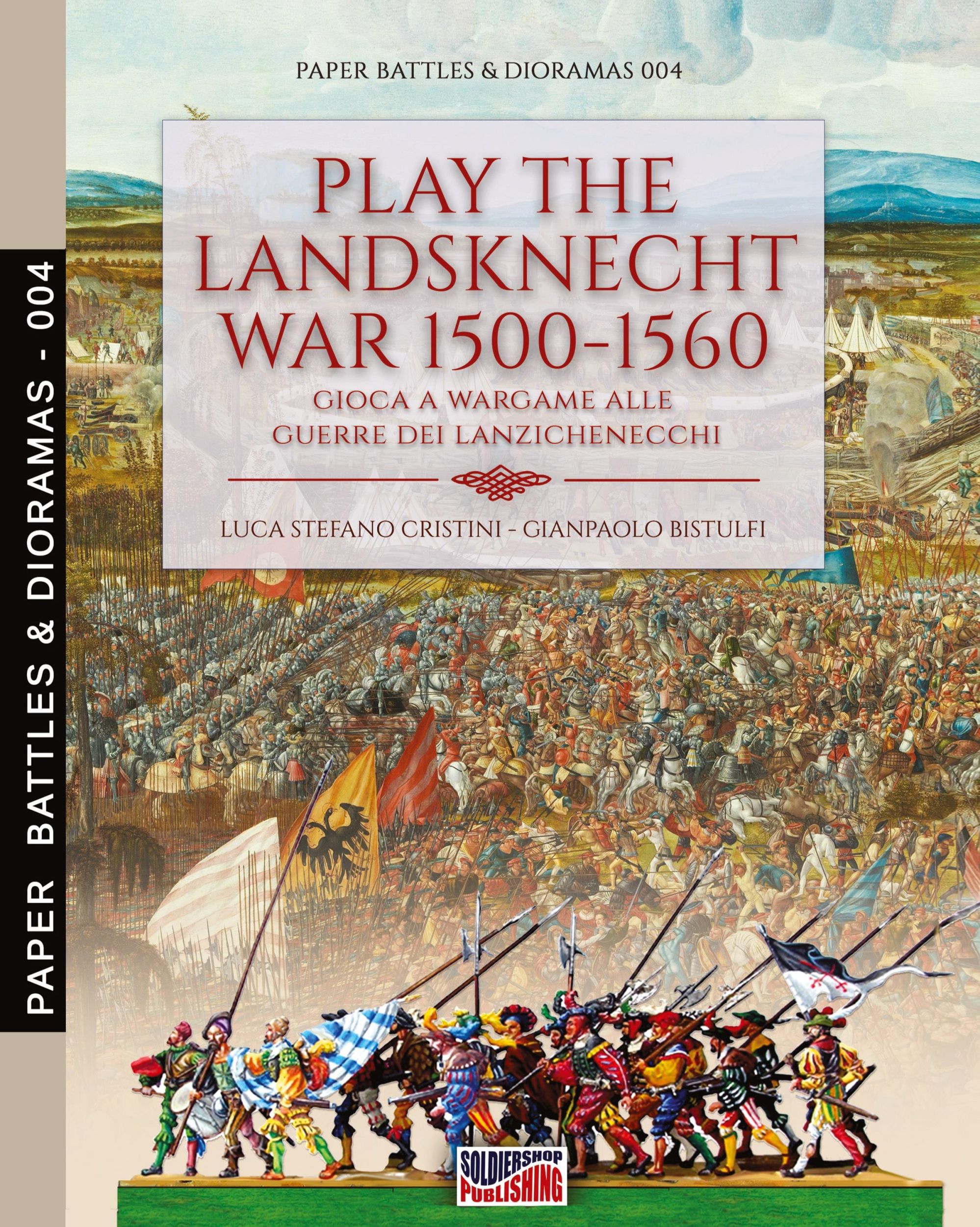 Cover: 9788893275743 | Play the Landsknecht war 1500-1560 - Gioca a Wargame alle guerre...