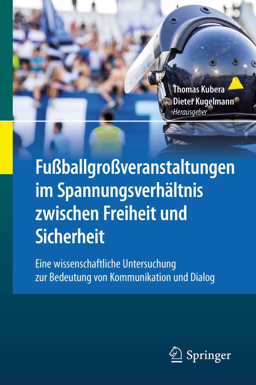 Cover: 9783662588635 | Fußballgroßveranstaltungen im Spannungsverhältnis zwischen Freiheit...