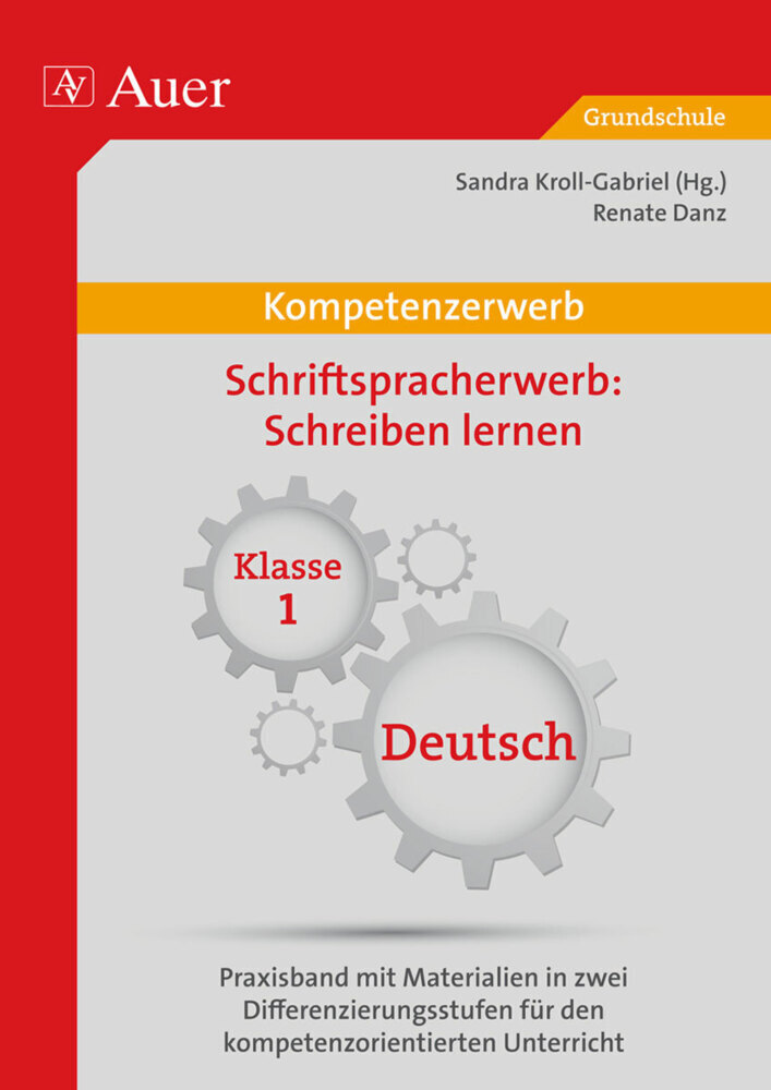 Cover: 9783403074601 | Kompetenz Schriftspracherwerb Schreiben lernen | Renate Danz | 80 S.