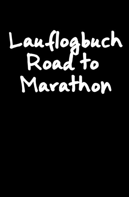 Cover: 9783752963557 | Lauflogbuch Road to Marathon | Powerlifting check | Taschenbuch