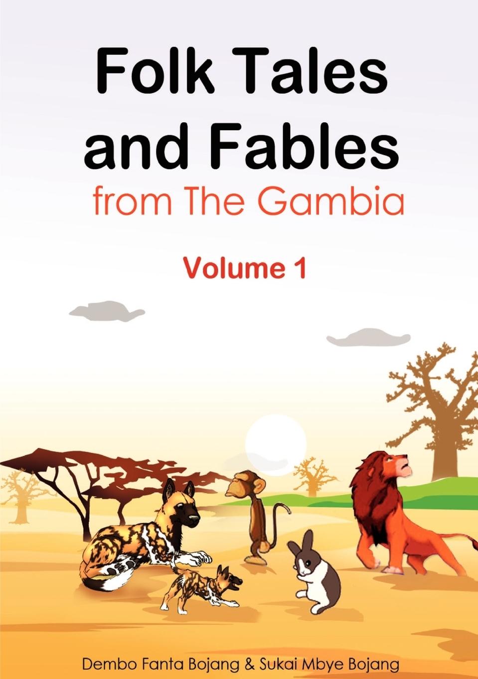 Cover: 9789983901078 | Folk Tales and Fables from the Gambia. Volume 1 | Sukai Mbye Bojang