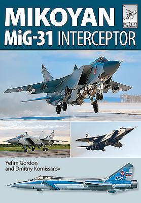 Cover: 9781473823921 | Flight Craft 8: Mikoyan MiG-31 | Yefim Gordon | Taschenbuch | 2016