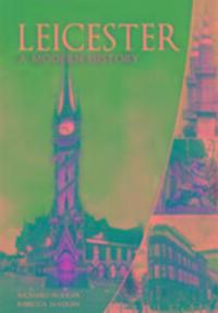 Cover: 9781859362242 | Leicester | A Modern History | Rebecca Madgin (u. a.) | Taschenbuch