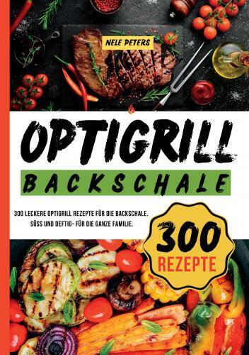 Cover: 9789403756127 | Optigrill Backschale | Nele Peters | Taschenbuch | Deutsch | Bookmundo