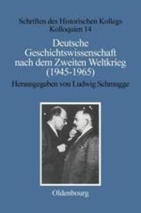 Cover: 9783486548310 | Deutsche Geschichtswissenschaft nach dem Zweiten Weltkrieg (1945-1965)
