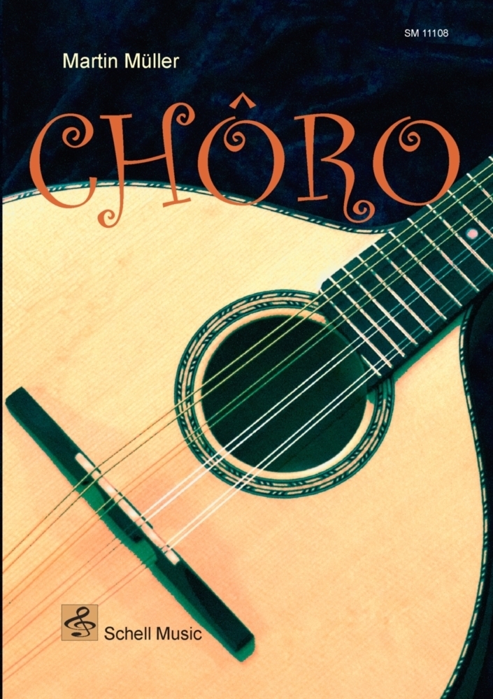 Cover: 9783864111082 | CHORO, 2 Teile | Musik für Mandoline/ Gitarre | Martin Müller | Buch