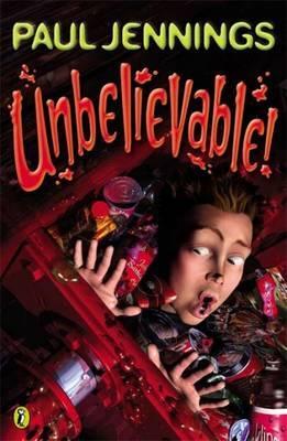 Cover: 9780140371000 | Unbelievable! | More Surprising Stories | Paul Jennings | Taschenbuch
