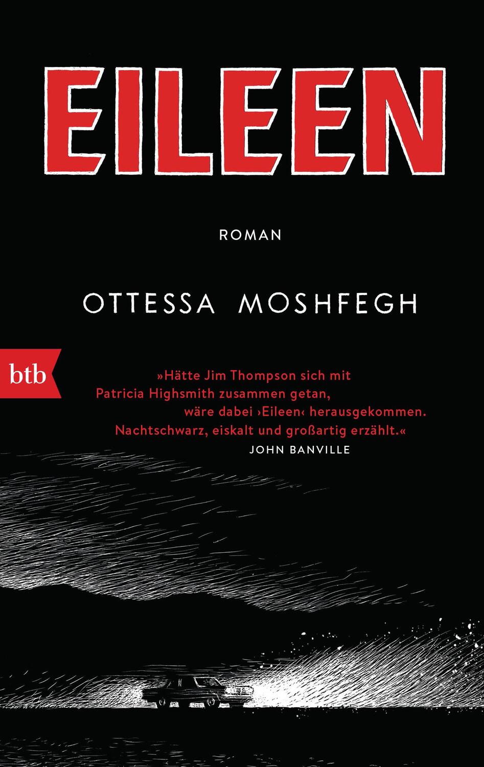 Cover: 9783442719440 | Eileen | Roman | Ottessa Moshfegh | Taschenbuch | Deutsch | 2020 | btb