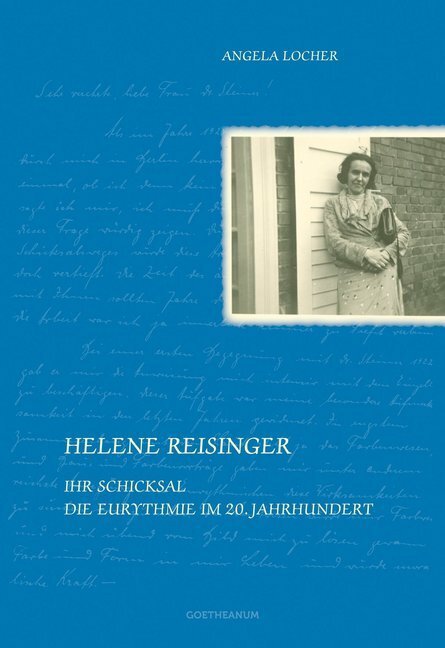 Cover: 9783723514719 | Helene Reisinger | Ihr Schicksal. Die Eurythmie im 20. Jahrhundert