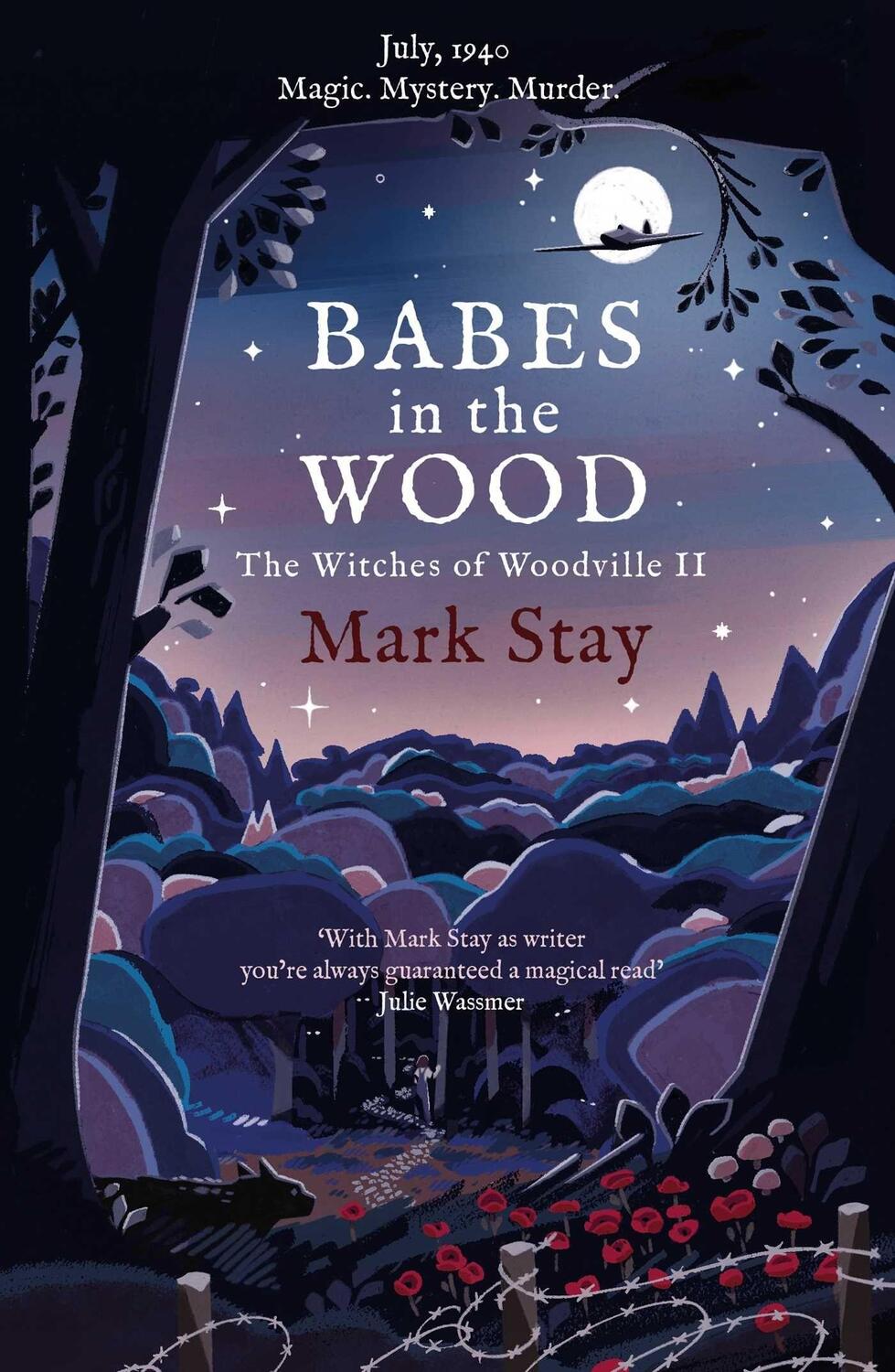 Cover: 9781471197994 | Babes in the Wood | The Witches of Woodville 2 | Mark Stay | Buch