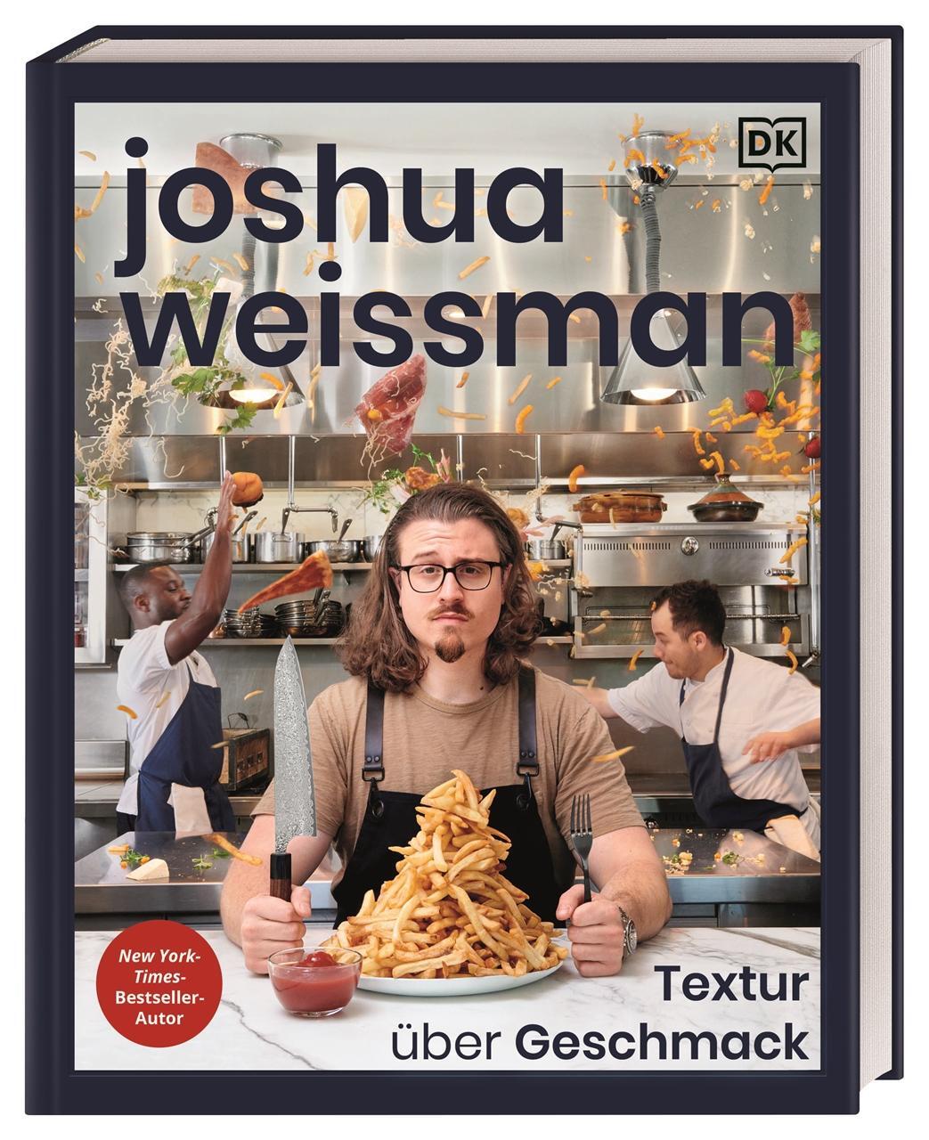 Cover: 9783831048182 | Joshua Weissman: Textur über Geschmack | Joshua Weissman | Buch | 2023