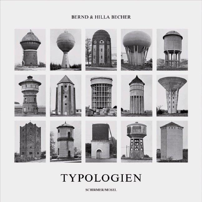 Cover: 9783829610025 | Typologien | Broschierte Sonderausgabe | Bernd Becher (u. a.) | Buch