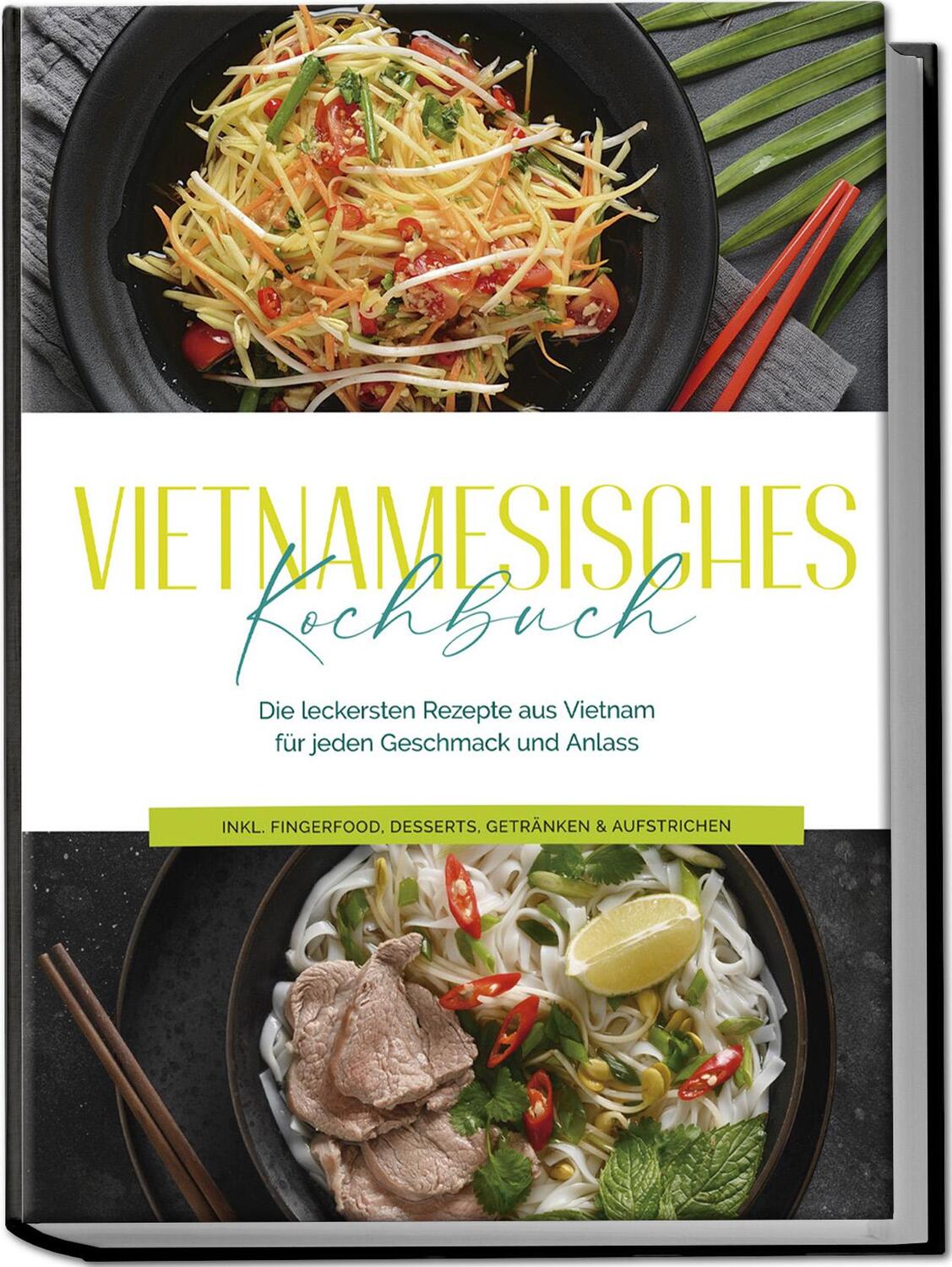 Cover: 9783757601850 | Vietnamesisches Kochbuch: Die leckersten Rezepte aus Vietnam für...