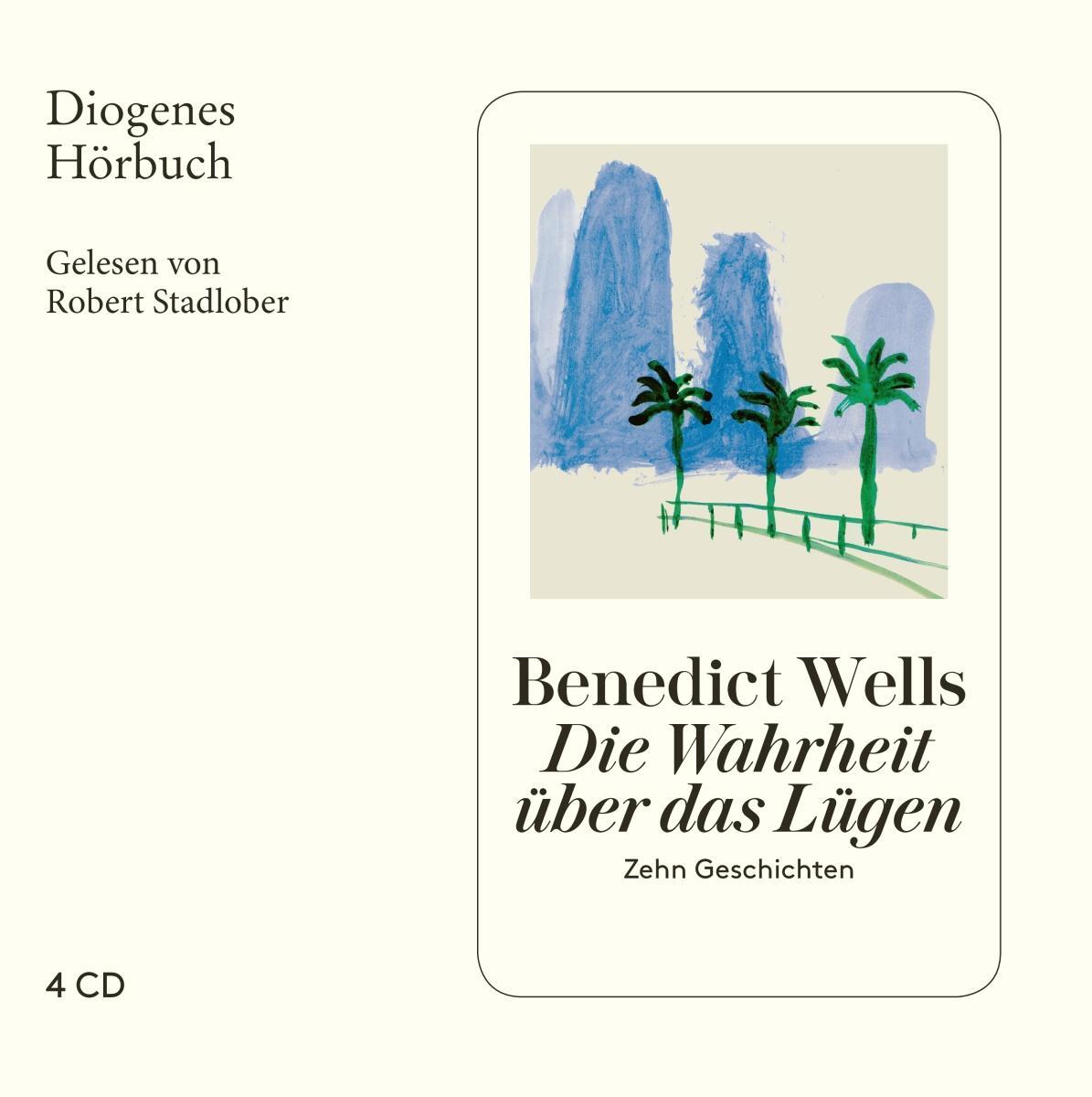 Cover: 9783257803983 | Die Wahrheit über das Lügen | Zehn Geschichten | Benedict Wells | CD