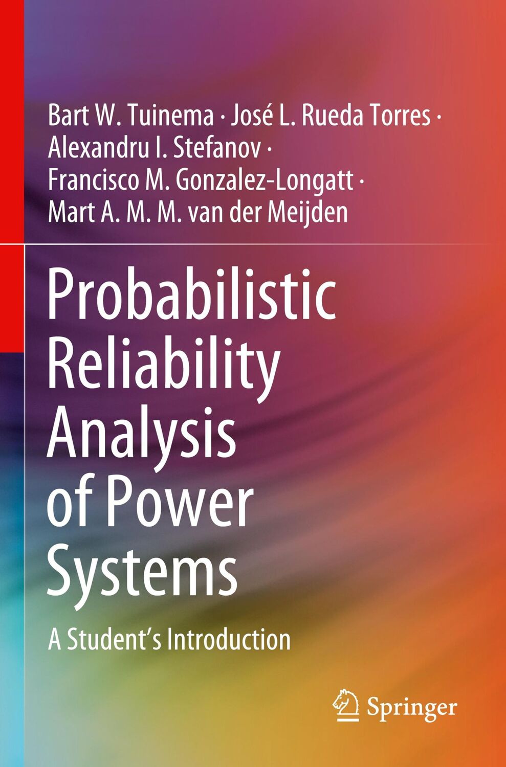 Cover: 9783030435004 | Probabilistic Reliability Analysis of Power Systems | Tuinema (u. a.)