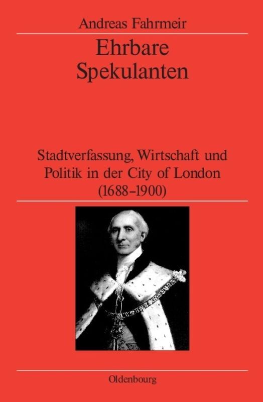 Cover: 9783486567250 | Ehrbare Spekulanten | Andreas Fahrmeir | Buch | 596 S. | Deutsch