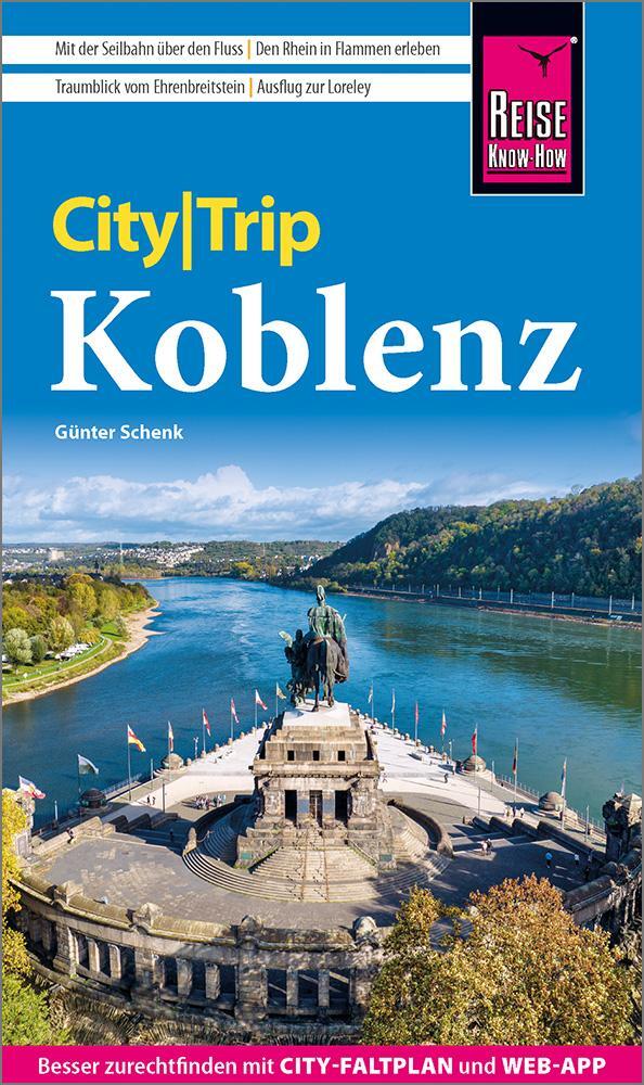Cover: 9783831739189 | Reise Know-How CityTrip Koblenz | Günter Schenk | Taschenbuch | 144 S.