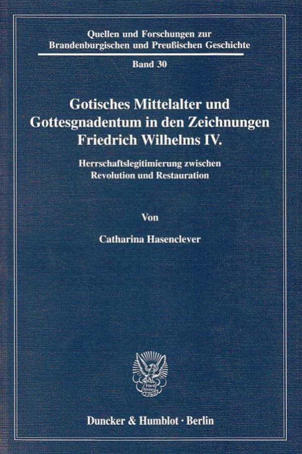 Cover: 9783428119165 | Gotisches Mittelalter und Gottesgnadentum in den Zeichnungen...