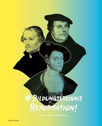 Cover: 9783894455422 | Bildungsereignis Reformation | Christina Schlag | Buch | 192 S. | 2017