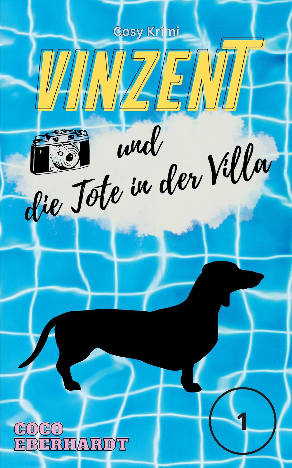 Cover: 9783755473817 | Vinzent und die Tote in der Villa | Fall Nummer 1 | Coco Eberhardt
