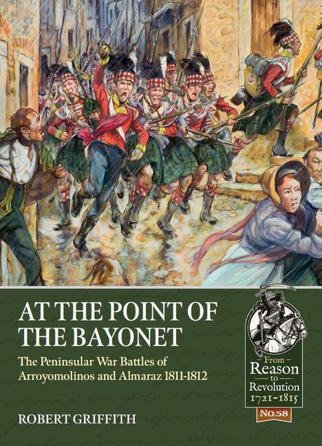 Cover: 9781913336523 | At the Point of the Bayonet: The Peninsular War Battles of...
