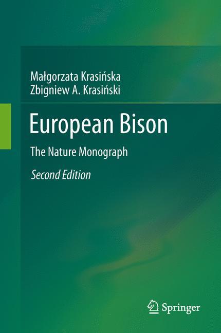 Cover: 9783642365546 | European Bison | The Nature Monograph | Zbigniew Krasi¿ski (u. a.)