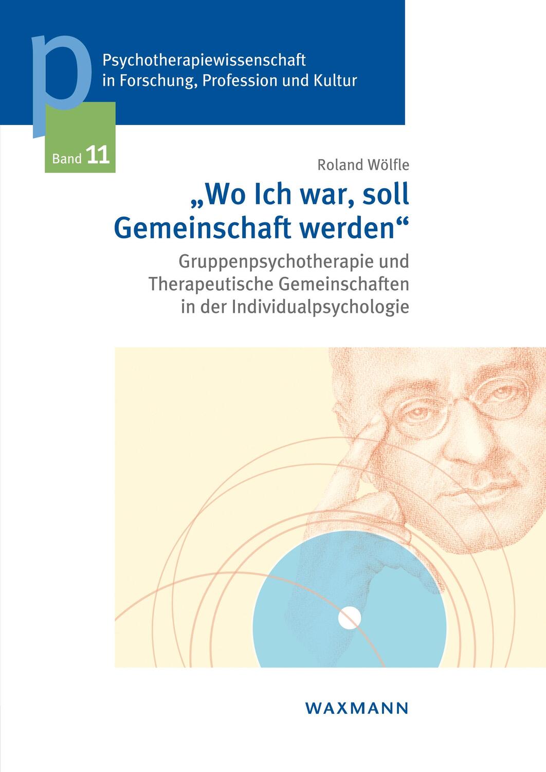 Cover: 9783830932505 | "Wo Ich war, soll Gemeinschaft werden" | Roland Wölfle | Taschenbuch