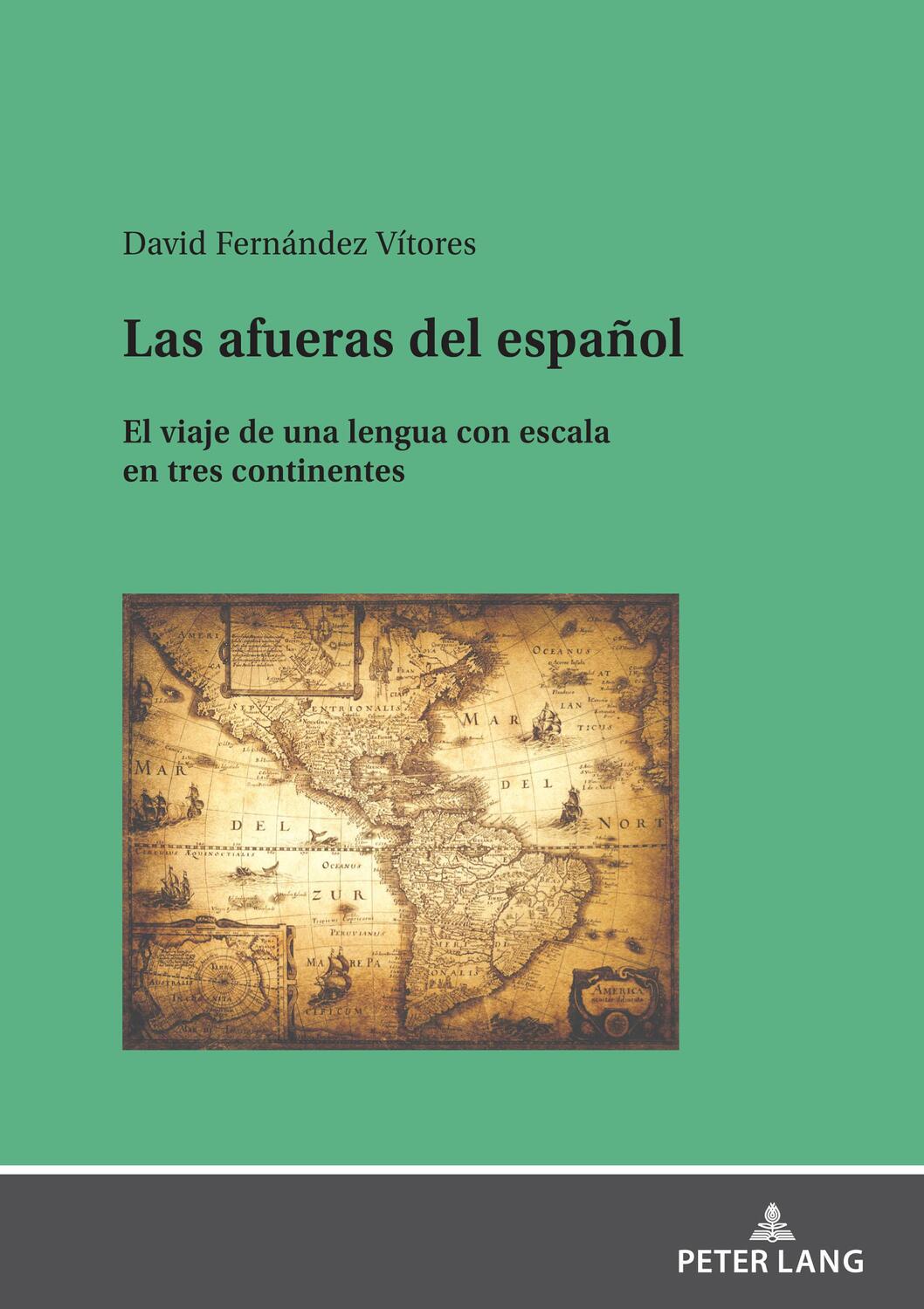 Cover: 9783631875407 | Las afueras del español | David Fernández Vitores | Buch | Spanisch