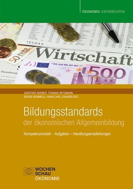 Cover: 9783899747966 | Bildungsstandards der ökonomischen Allgemeinbildung | Seeber | Buch