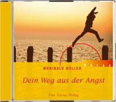 Cover: 9783878686873 | Dein Weg aus der Angst | Gelesen von Wunibald Müller, Mit Musik, CD