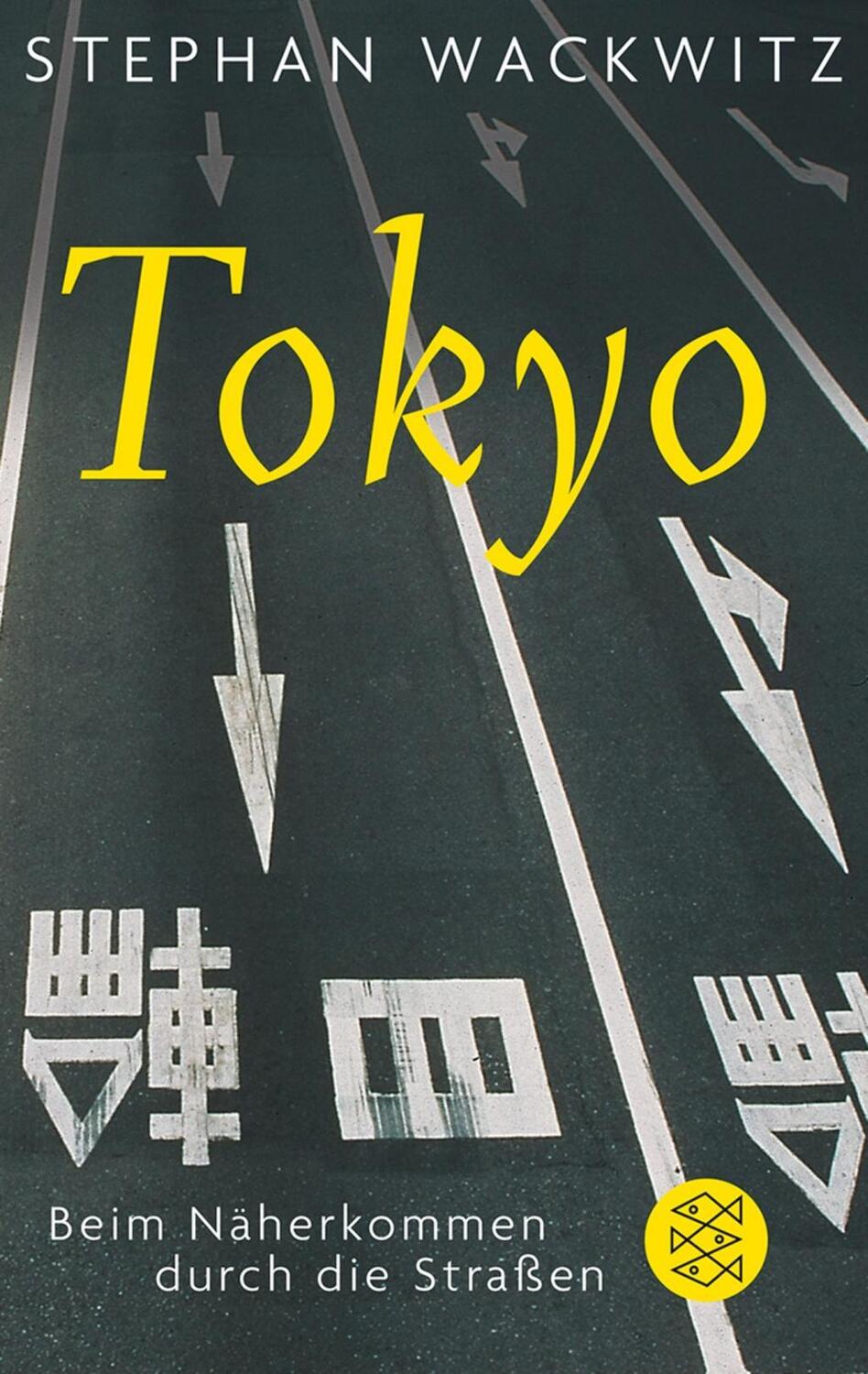 Cover: 9783596188239 | Tokyo | Beim Näherkommen durch die Straßen | Stephan Wackwitz | Buch