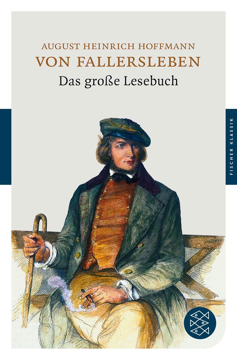 Cover: 9783596903382 | Das große Lesebuch | August Heinrich Hoffmann von Fallersleben | Buch
