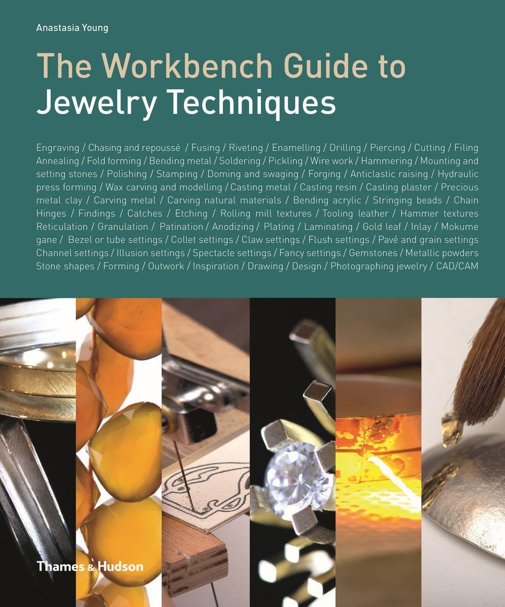 Cover: 9780500515143 | The Workbench Guide to Jewelry Techniques | Anastasia Young | Buch