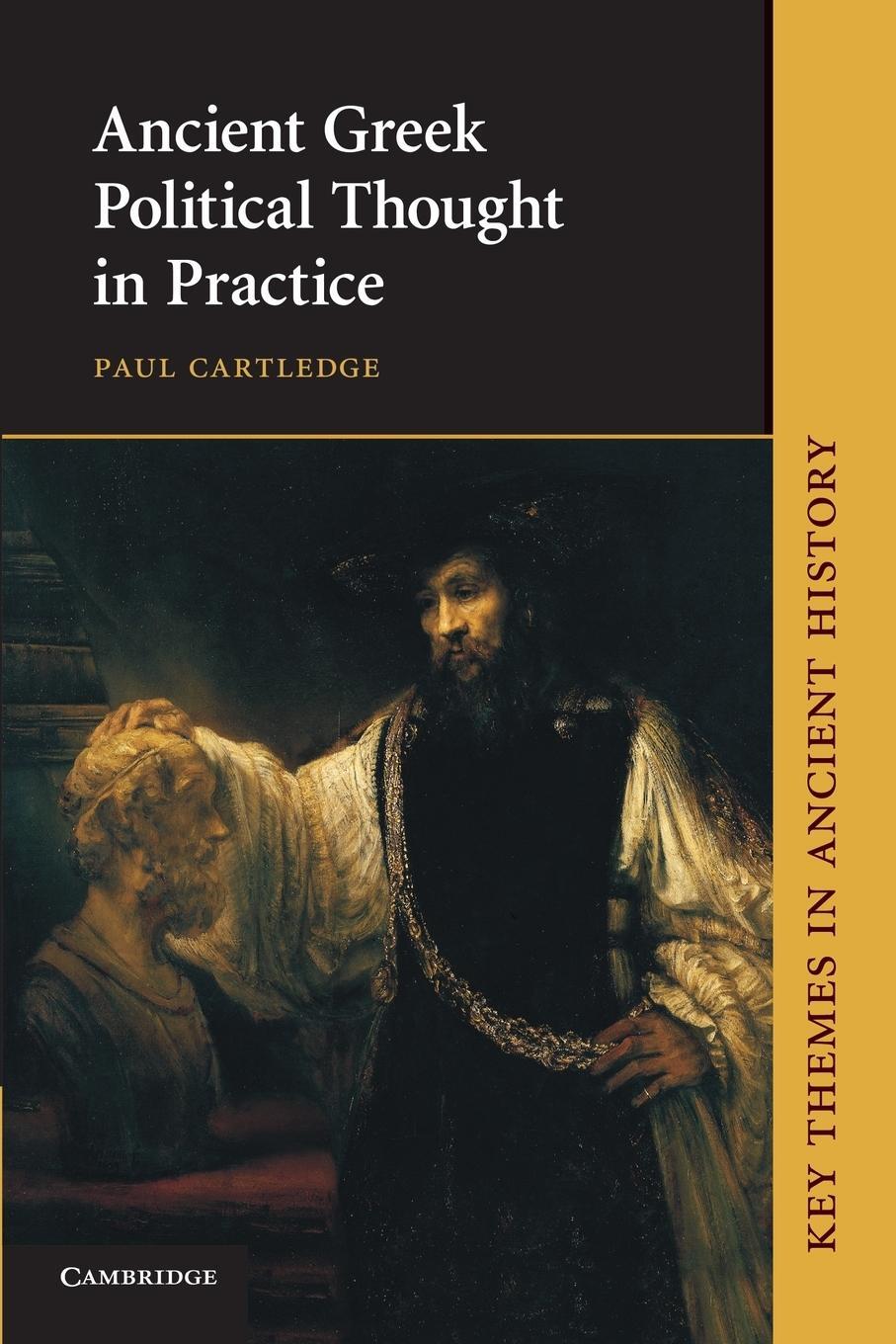 Cover: 9780521455954 | Ancient Greek Political Thought in Practice | Paul Cartledge | Buch