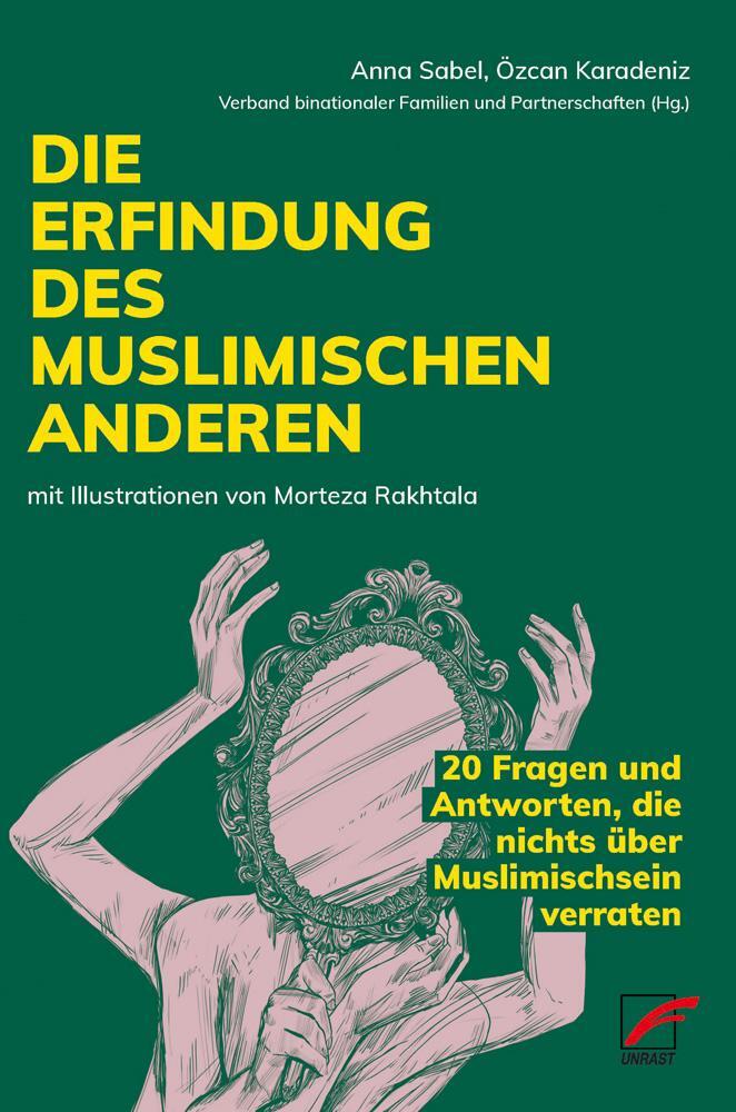 Cover: 9783897713369 | Die Erfindung des muslimischen Anderen | Anna Sabel (u. a.) | Buch