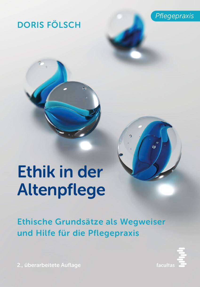 Cover: 9783708921693 | Ethik in der Altenpflege | Doris Fölsch | Taschenbuch | Pflegepraxis